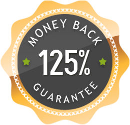 125% Money Back Guarantee