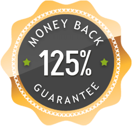 125% Money Back Guarantee